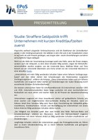 Studie: Straffere Geldpolitik trifft Unternehmen mit kurzen Kreditlaufzeiten zuerst