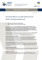 Pressemitteilung: Warum nur jede zweite Frau als Mutter in Vollzeit arbeiten will