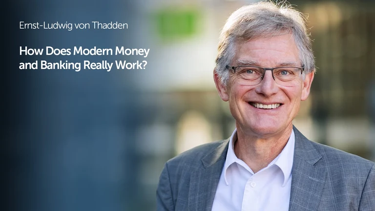 Ernst-Ludwig von Thadden: Financial System and Banking