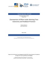 Overexertion of Effort Under Working Time Autonomy and Feedback Provision
