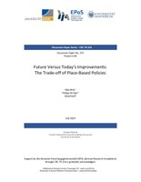 Future Versus Today’s Improvements: The Trade-off of Place-Based Policies