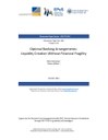 Optimal Banking Arrangements: Liquidity Creation without Financial Fragility