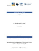 When Is Liquidity Bad?