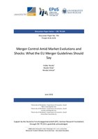 Merger Control Amid Market Evolutions and Shocks: What the EU Merger Guidelines Should Say