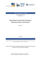 Residential Concentration Dampens Monetary Policy Transmission